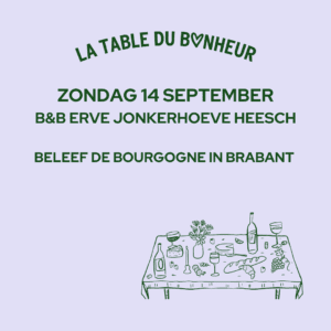 La table du bonheur, 14 september, Erve Jonkerhoeve, Heesch